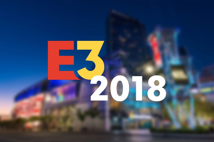 E3 2018 : Conférences, annonces, jeux et planning - toutes les informations